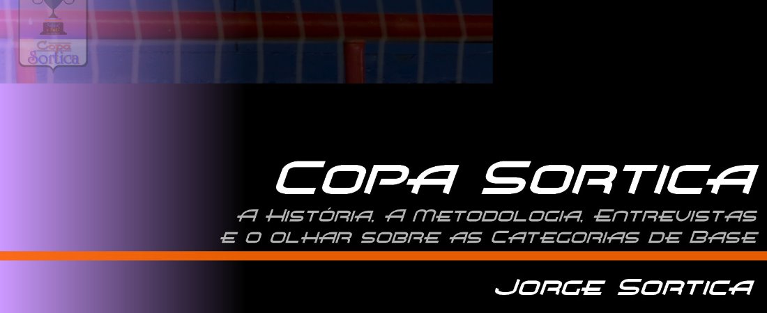 LIVRO DA COPA SORTICA - A HISTÓRIA, A METODOLOGIA, ENTREVISTAS 